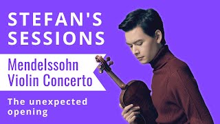 Mendelssohn Violin Concerto: The Unexpected Opening | Stefan's Sessions