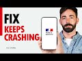 How To Fix Keeps Crashing On France Identite App 2024