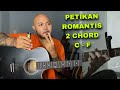 petikan gitar romantis ini cuma pake 2 chord #pencerahan