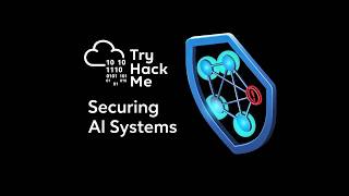 Securing AI Systems Room Explained | AI Security Path | TryHackMe Walkthrough