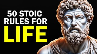 50 Stoic Rules To Live a Happy Life in 2024 | Transform Your Life With Stoicism