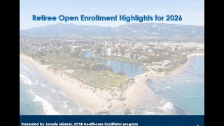 Open Enrollment Highlights Retirees 2026