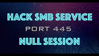 Hack The BOX : Hacking SMB Service