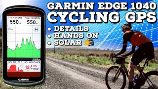 GARMIN Edge 1040 Cycling GPS Computers: Details // Hands-On // SOLAR ☀️