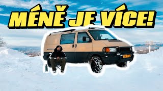 3 MĚSÍCE V DODÁVCE: KDYŽ MÉNĚ ZNAMENÁ VÍCE | #vanlife  ep.11