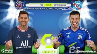 [SOI KÈO NHÀ CÁI] PSG vs Strasbourg. Bóng đá Pháp Ligue 1. Thể thao TT HD trực tiếp 2h00 ngày 15/8