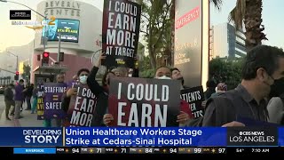 About 2,000 Union healthcare workers stage strike at Cedars-Sinai