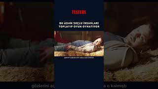 TESTERE/BÖLÜM 3 #sinema #film #dizi