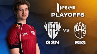 Das Halbfinale gegen BIG beginnt | BO5 GAME1 - G2NORD vs BIG | PRM SPRING SPLIT PLAYOFFS