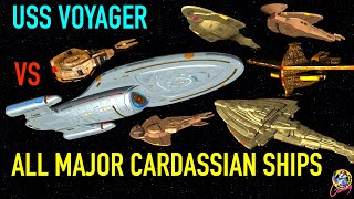 USS Voyager VS ALL Major Cardassian Ships - Star Trek Starship Battles