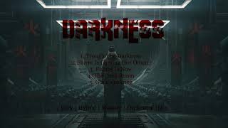 DARKNESS | Dark | Hybrid | Massive | Orchestral | Music mix