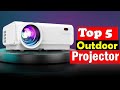 🤷‍♂️Best Outdoor Projectors in 2024 | Top 5 Best Outdoor Projectors