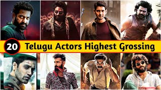 20 Telugu Actors and Their Highest Grossing Movies of All Time