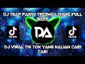 DJ TRAP PARTY TRESNO LIYANE FULL BASS 🎧