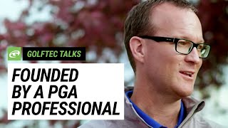 GOLFTEC - A Company Founded by a PGA Professional