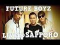 FUTURE BOYZ / FESMORI in Riviera (SAPPORO), JAPAN with DAISHI DANCE,  5 DEC 2015