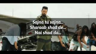 NAI SHAD DA (Lyrics) - Gippy Grewal | Gulrez Akhtar | Jaani Jay K | Humble Music