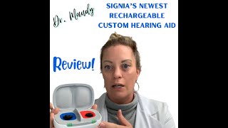 Review: Signias Newest Rechargeable Custom Hearing Aid