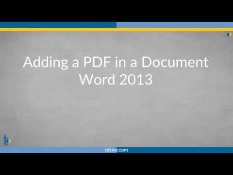 Add a PDF into Documents Word 2013 - How To Add a PDF into Documents Word 2013 - How To