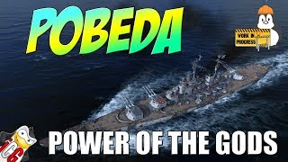 World of Warships - Pobeda WiP  - The Power of the Gods