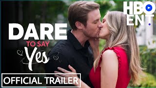 DARE TO SAY YES Trailer (2023) Jordan Sanders, Amy Douglass, Romance Movie