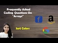 LeetCode 75. Sort Colors  [Solution + Code Explained ]