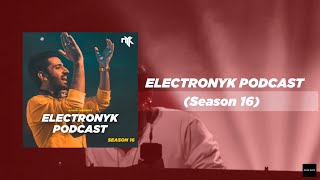 DJ NYK Electronyk Podcast (Mashup) | Non-Stop Mashup 2020 | Season 16 | Remix Beats