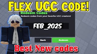 *BEST CODES*ALL WORKING CODES FLEX UGC IN FEBRUARY 2025