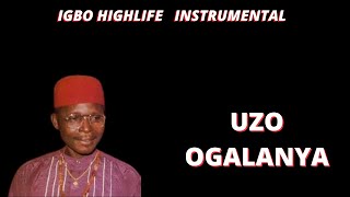 IGBO HIGHLIFE BEAT INSTRUMENTAL 2024[UZO OGALANYA] 2024 BEST IGBO HIGHLIFE BEAT| IGBO HIGHLIFE MUSIC