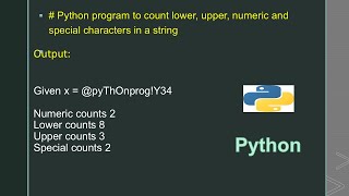 # Python program to count lower, upper, numeric and special characters in a string