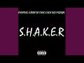 SHAKER (feat. BKAYDAFUNK_SMOOTHIIEE_ROXDAMUZIQAL)