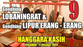 Gendhing LOBANINGRAT \u0026 Gandhing LIPUR ERANG - ERANG #Rekaman Tahun 1999 SMKI SOLO