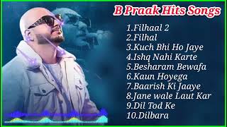 Latest Hindi Songs 2022 | B Praak Hits Songs | All hits Songs