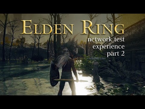 Elden Ring Network Test Experience - Part 2 - YouTube