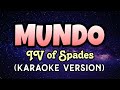 IV Of Spades - Mundo Karaoke ( KARAOKE VERSION )