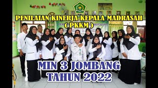 Penilaian Kinerja Kepala Madrasah 2022 | PKKM MIN 3 Jombang 2022