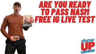 ARE you read to PASS NASM | FREE IG live test | Show Up Fitness Internship helped 3k+ pass NASM