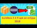 buildbox 2.2.9 - How to build apk on eclipse 2018