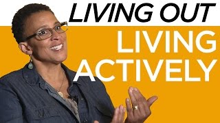Living Out, Living Actively - MU School of Medicine