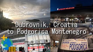 Dubrovnik, Croatia to Podgorica, Montenegro