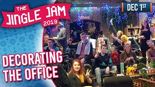 JINGLE JAM 2019 DAY 1 - DECORATING THE OFFICE! - 01/12/19