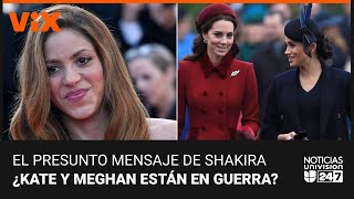 Shakira, ¿le envía mensajes aéreos a Piqué?; y tenso intercambio entre Kate y Meghan sale a la luz