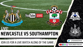 🚨Live Watch Along🚨Newcastle Vs Southampton: #NUFC #SaintsFC #PremierLeague ⚫⚪