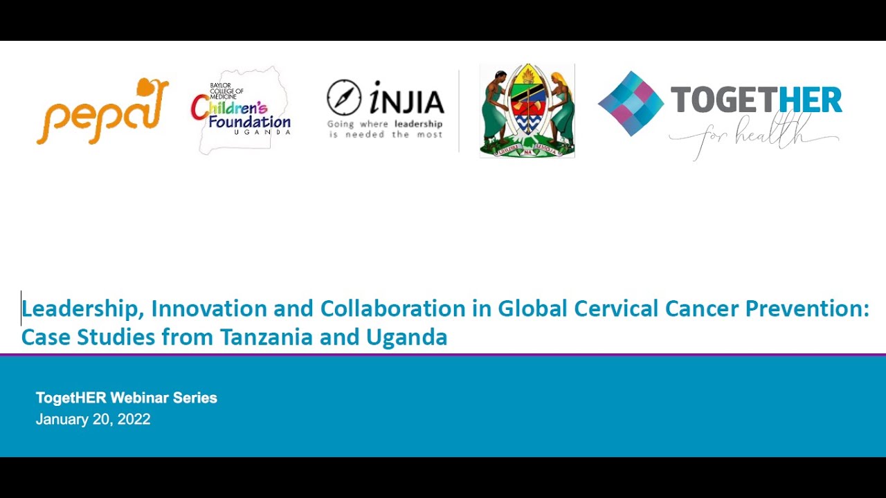 Webinar: Leadership, Innovation And Collaboration In Global Cervical ...