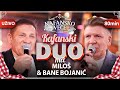 MILOS & BANE BOJANIC - KAFANSKI DUO MIX 80MIN UZIVO ORK  SINISE TUFEGDZICA 2023 KAFANSKO VECE