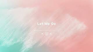 Let Me Go | Hailee Steinfeld | Slowed + Reverb 🌙