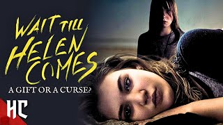 Wait Till Helen Comes | Full Horror Thriller Movie | HD English Horror Movie | Horror Central