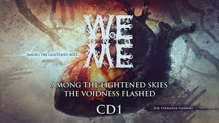 WOE UNTO ME - Among The Lightened Skies The Voidness Flashed CD1 (2017) Full Album Death Doom Metal