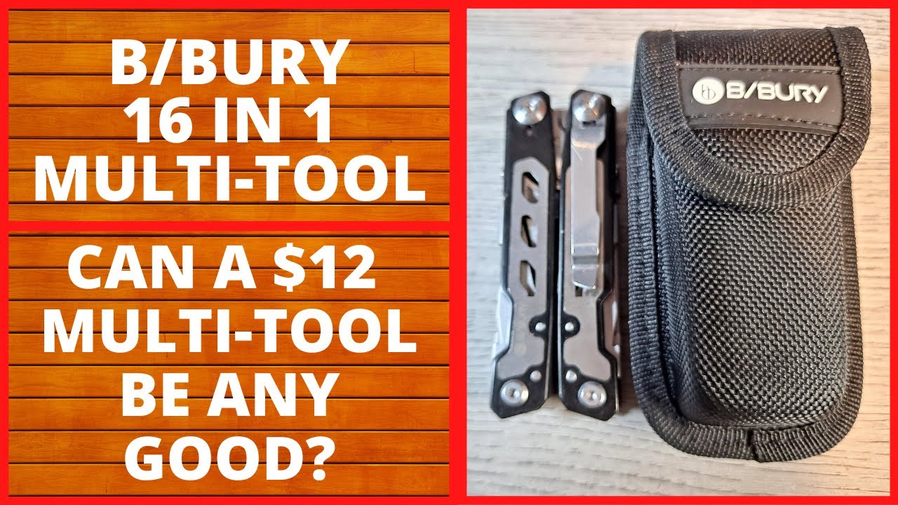 B/BURY 16 IN 1 UNBOXING, CAN A $12 MULTI-TOOL BE ANY GOOD? EVERYDAY ...