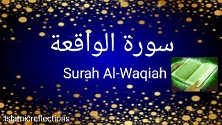 056 Surah Waqiah Full | with Arabic Text] #alwaqiah